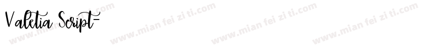 Valetia Script字体转换